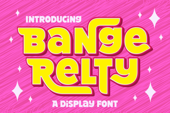 Bange Relty: A Sweet Display Font for Business Branding