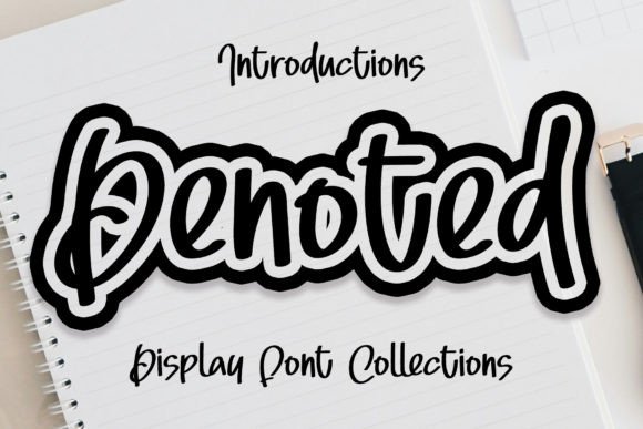 Denoted: A Sweet and Friendly Display Font for Creative Campaigns