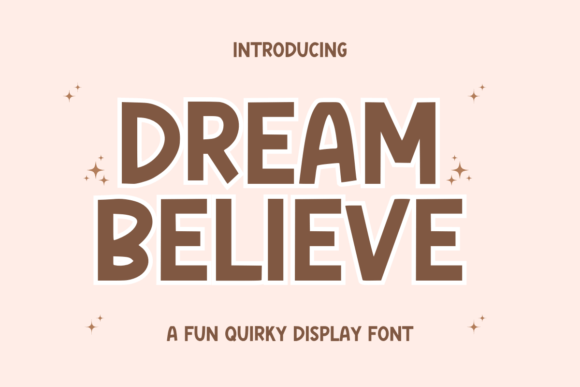 Dream Believe Font for Eye-Catching Branding and Design