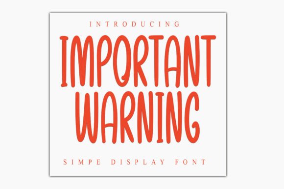 Important Warning: A Modern Display Font for Creative Branding