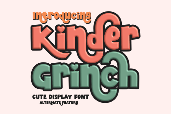 Kinder Grinch Font for Quirky Branding and Retro Design