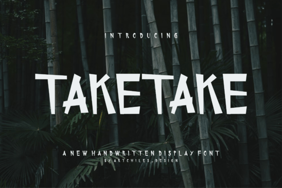 Taketake Font Review and Download Guide