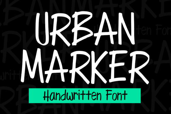 Urban Marker: A Handwritten Font for Bold Display Designs